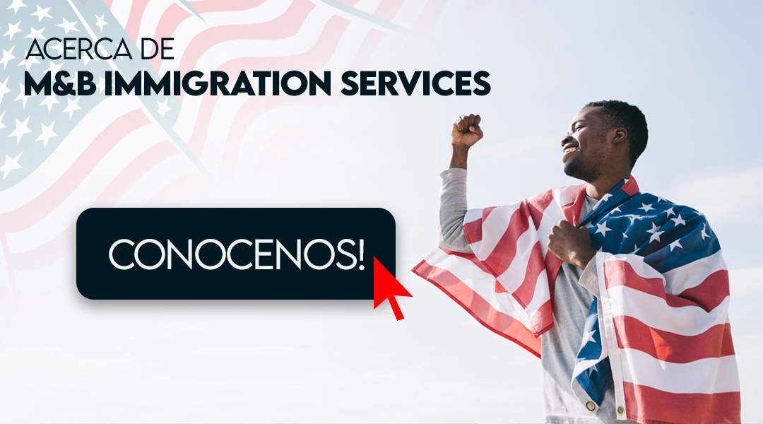 M&B Immigration Services USA - M&B Inmigration Services USA